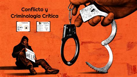 Criminología crítica y teorías del conflicto by Julio Rodriguez Vásquez