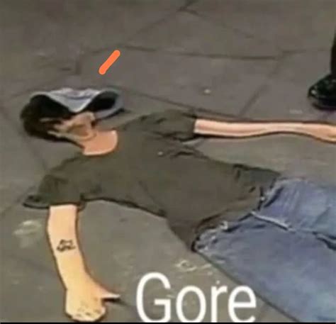Gore Meme Subido Por 123 Memedroid