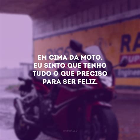 40 frases de motoqueiro para quem é apaixonado pela vida em duas rodas