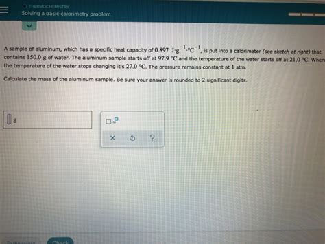 Solved Othermochemistry Solving A Basic Calorimetry Problem