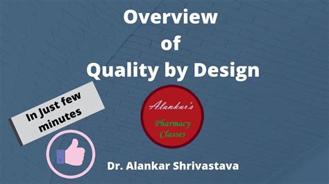 Quality By Design In Pharmaceutical Industry Youtube