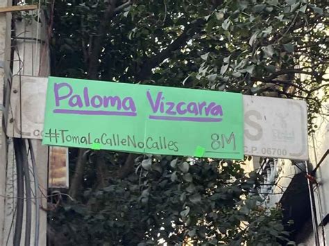 Feministas Cambian Nombre A Calles De Cdmx Por M