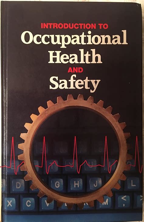 Introduction To Occupational Health And Safety 9780879121334 Unknown Author Books