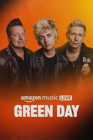 Amazon Music Live with Green Day (2023) - Trakt