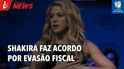 Shakira faz acordo milionário por evasão fiscal na Espanha Libras