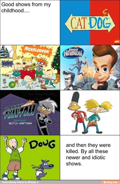 I Miss The 90s Shows I Hate The New Ones 90s Kids Childhood