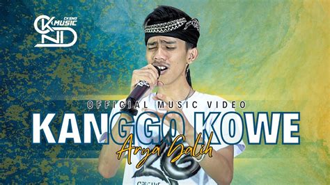 Arya Galih Kanggo Kowe Official Video Music Live Youtube