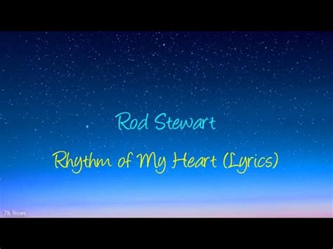 Rod Stewart Rhythm Of My Heart Lyrics Youtube