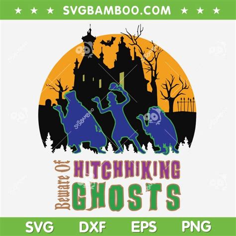 Beware Of Hitchhiking Ghost Svg Png