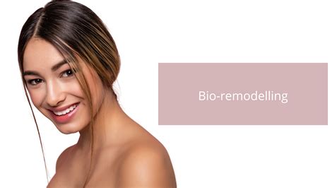 Bio Remodelling — Enhancing Aesthetics Australia