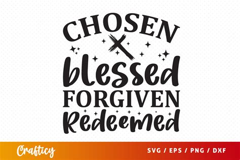 FREE Chosen Blessed Forgiven Redeemed Graphic By Graftify Creative