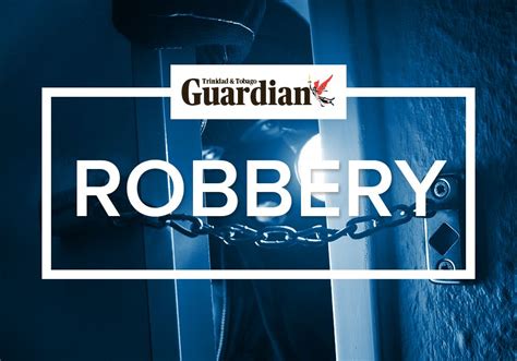 held   robbery trinidad guardian