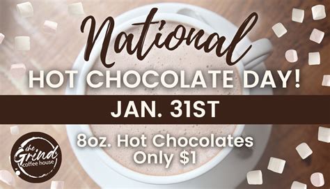 Celebrate National Hot Chocolate Day At The Grind Coffee House