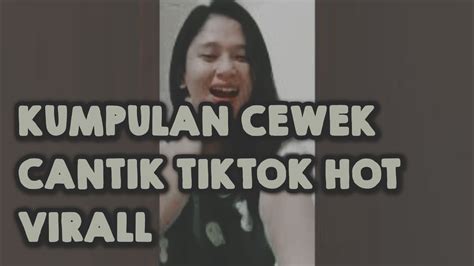 GOYANGAN TIKTOK HOT VIRALL Tiktokviral Goyangtiktok Pemersatubangsa Fakebody Viral YouTube
