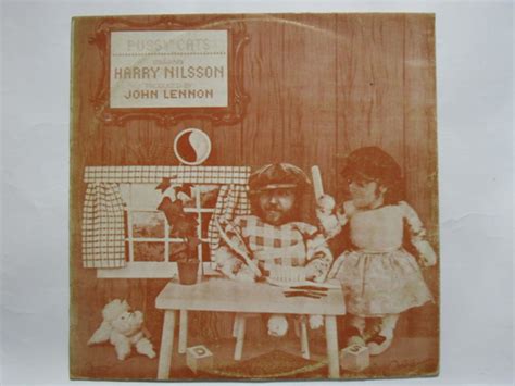 Harry Nilsson Produced By John Lennon Pussy Cats Vinyl Discogs