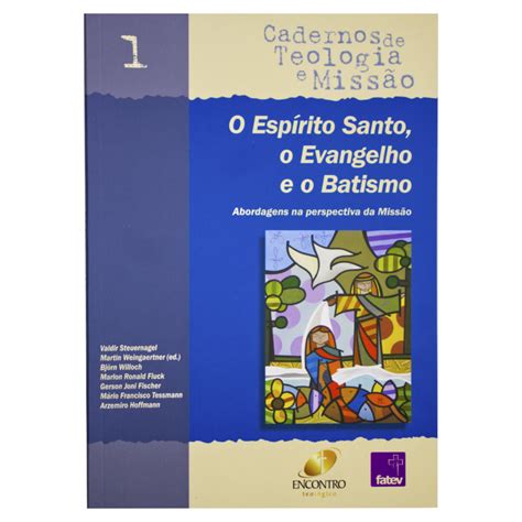 Livro O Esp Rito Santo O Evangelho E O Batismo Manah Books