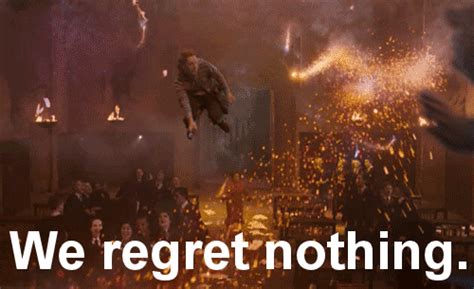 We Regret Nothing S Find And Share On Giphy