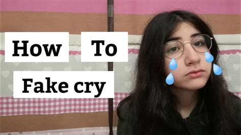 How To Fake Cry Actual Tears Youtube