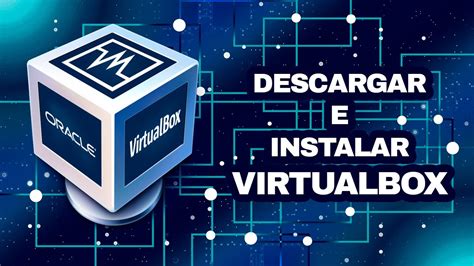 ¿cómo Instalar Virtualbox En Windows 💻 Youtube