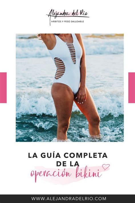 Operación bikini La guía completa Alejandra del Río