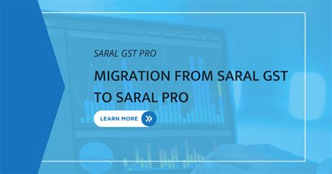 Migration from Saral GST to Saral Pro - Saral Pro