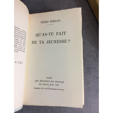 Beraud Henri Qu As Tu Fait De Ta Jeunesse Edition Originale Sur Alfa N