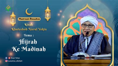 Kitab Khulashoh Nurul Yaqin Hijrah Ke Madinah Buya Yahya 16