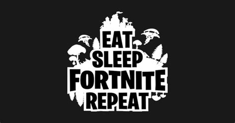 Eat Sleep Fortnite Repeat Eat Sleep Fortnite Repeat Sticker Teepublic