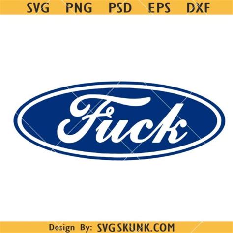 Fuck Ford Logo Svg Ford Sticker Svg Funny Ford Logo Svg