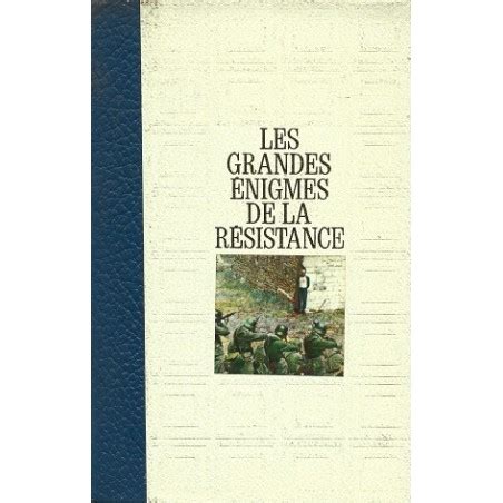 Les grandes énigmes de la résistance Volume 1 à 3 Bernard Michal Max