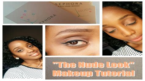 Sephora S The Nude Look Makeup Tutorial YouTube