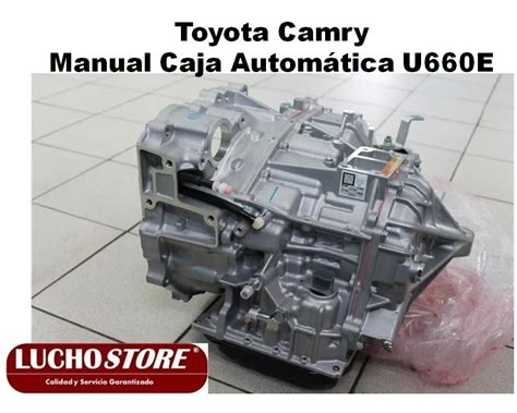 Manual de Taller Transmisión Toyota U660E Camry Caja Automática