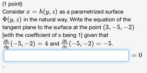 Solved 1 ﻿point Consider X H Y Z ﻿as A Parametrized