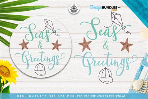 Seas And Greetings SVG Cut File Summer Beach Tshirt PNG