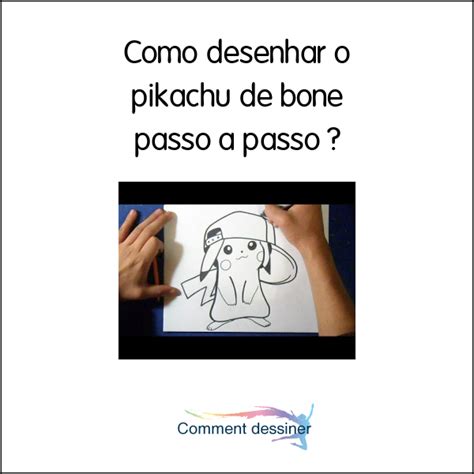 Como Desenhar O Pikachu De Bone Passo A Passo Como Desenhar