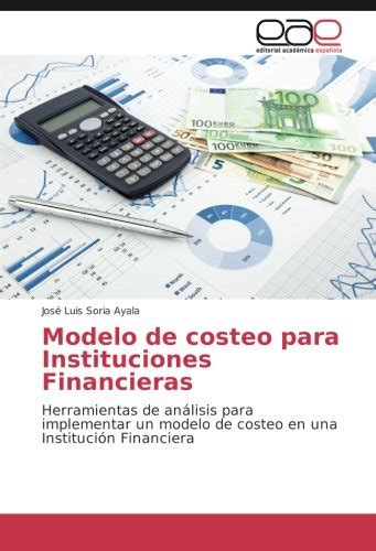 Erlitidar Modelo De Costeo Para Instituciones Financieras