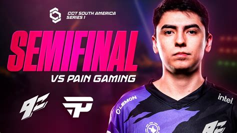 Peleamos Por La Final Vs Pain Gaming Semifinal Cct Youtube