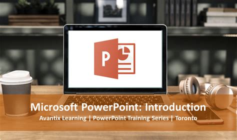 Microsoft Powerpoint Introduction Training Course In Toronto Ontario