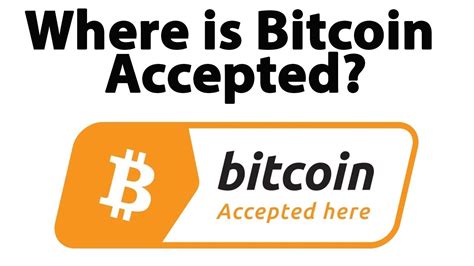 Where Is Bitcoin Accepted YouTube