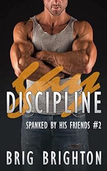 Gay Discipline Spanked By His Friends Book Ebook Brighton Brig Amazon Co Uk Kindle Store