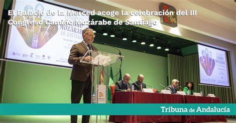 El Palacio de la Merced acoge la celebración del III Congreso Camino