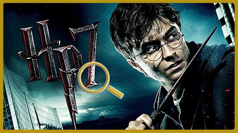 HARRY POTTER et les Reliques de la Mort Partie 1 Aviez vous Remarqué