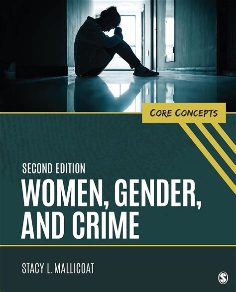 Women Gender And Crime Core Concepts Kindle Edition By Mallicoat Stacy L Politics