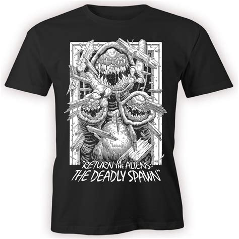 Return Of The Aliens The Deadly Spawn Shirt