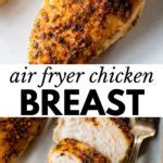 Air Fryer Chicken Breast - The Almond Eater