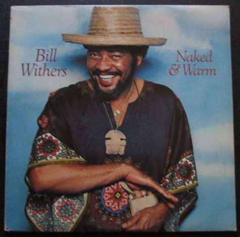 Soul Funk Bill Withers Naked And Warm Lp Vinyl For Sale In Johannesburg Id