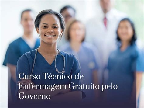Curso Técnico De Enfermagem Gratuito Pelo Governo 2024