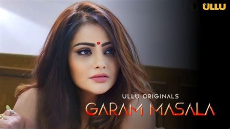 Garam Masala Part Ullu Web Series Release Date Cast Plot