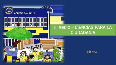 Iii Medio Ciencias Para La CiudadanÍa GuÍa N°4 Youtube