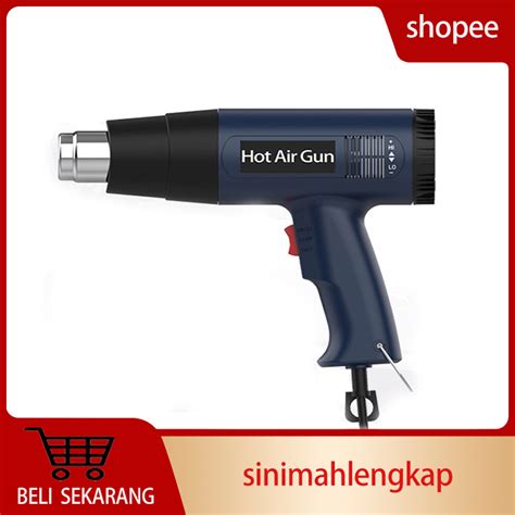 Jual W Hot Air Gun Heat Gun Hot Air Gun Heat Gun Blower Pemanas Plastik Tingkat Panas
